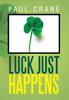 Книга Luck Just Happens