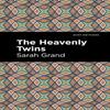 The Heavenly Twins by Sarah Grand Paperback Book 9781513283258