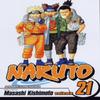 Naruto Vol. 21 by Masashi Kishimoto Paperback Book 9781421518558