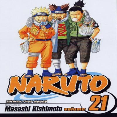 Наруто Том. 21 от Масаси Кисимото Книга в мягкой обложке 9781421518558