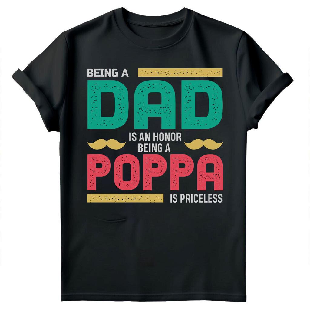 Being Dad Is An Honor Fathers Day For Daddy Unisexs Gift Birthday TShirts FD