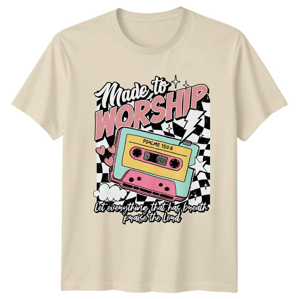 Made To Worship Psalms 1506 Christian Faith Music TShirt Unisex T-Shirt