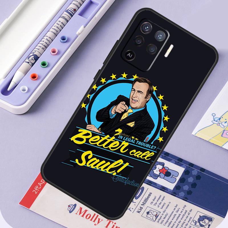 Чехол Better Call Saul для Oppo A17 A18 A94 A74 A54 A15 A38 A58 A78 A98 A40 A60 A80 A16 A76 A96 A57 A77 A5 Pro
