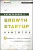 Книга The Entrepreneur's Growth Startup Handbook : 7 Secrets To Venture Funding and Successful Growth