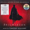 LP Пластинка ТИМОТИ УИЛЬЯМС - Brightburn (Оригинальный саундтрек MOVATM253 Sony, Music On  2019 Нидерланды Саундтреки и мюзиклы
