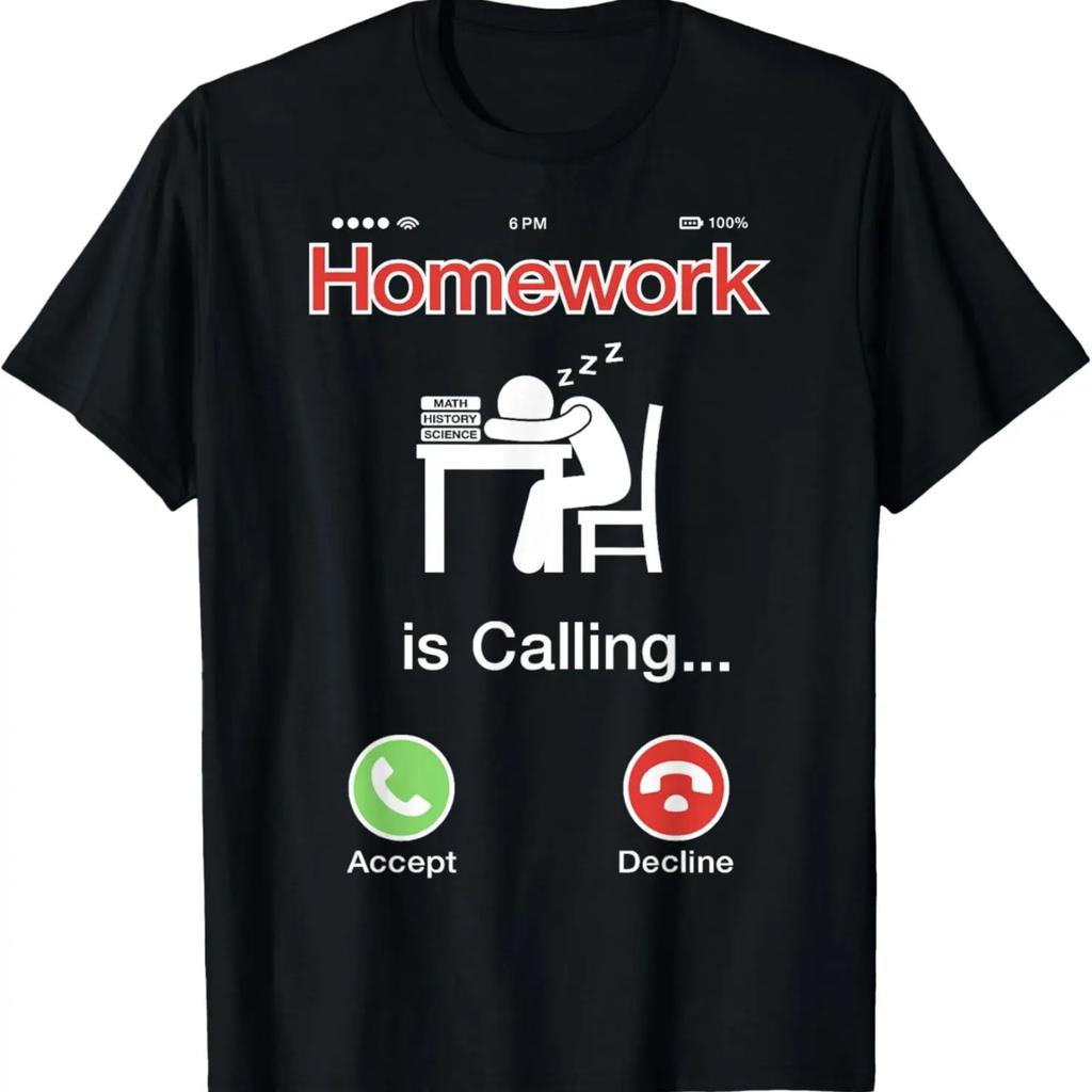 Homework Is Calling T-Shirt