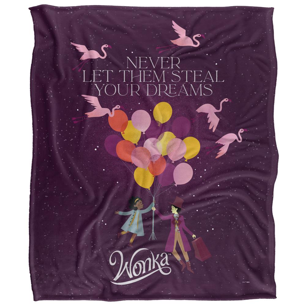 Wonka Never Let Them Steal Your Dreams Blanket