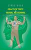 The Practice Tests In Verbal Reasoning : Nearly 3000 Test Exercises with Answers and Explanations Book