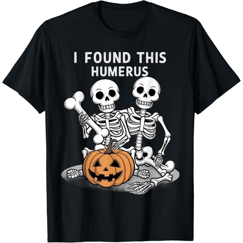 Halloween Skeleton I Found Humerus Funny Costume Men Women Cotton Men T Shirt