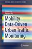 Книга Mobility Data-Driven Urban Traffic Monitoring