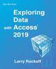 Книга Exploring Data With Access 2019 by Larry Rockoff - Paperback