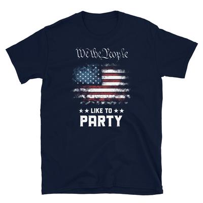 We the People Like To Party USA Flag Fourth of July Short-Sleeve Unisex T-Shirt