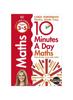 Книга 10 Minutes A Day Maths, Ages 3-5 Preschool : Supports the National Curriculum, Helps Develop Strong Maths Skills