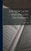 Книга The New Latin and English Dictionary