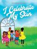 Книга I Celebrate My Skin