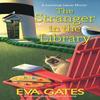 The Stranger In the Library by Eva Gates Hardback Book 9781639106608