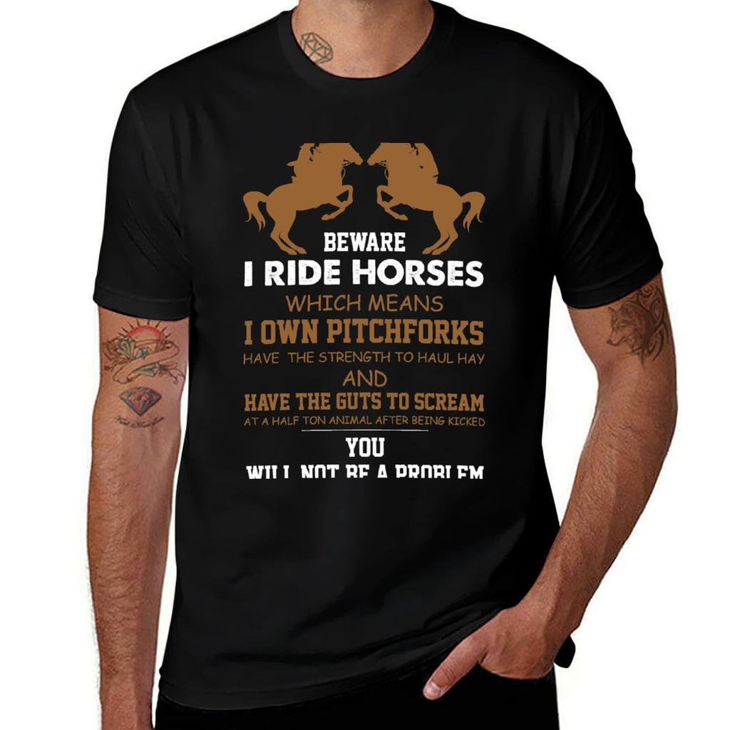 Beware I Ride Horses Which Means I Own Pitchforks Have The Strength To Haul Hay TShirt Simple Line Art Print Tee