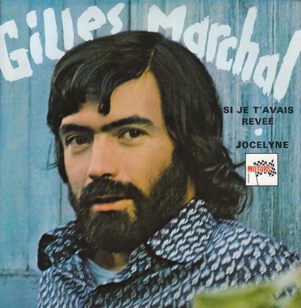 7inch Record GILLES MARCHAL - Si Je T'avais Rêvée / Jocelyne MT4031 Les Disques Mot 1972 France Pop Used