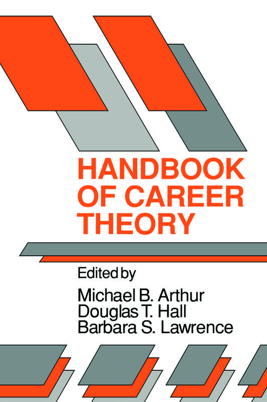 The Handbook Of Career Theory by UNKNOWN - Paperback Book
