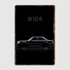 Luxury Classic Car  Black Vintage Car W124 Retro Metal Posters Garage Sign Indoor Home Wall Decor Vintage Room Decoration