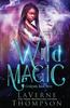 Книга Wild Magic : An Action Adventure Urban Fantasy