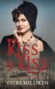 Книга Kiss by Kiss : A Feisty 1920s Romance Set In Australia, Filled with Humor, History and Heart. : 2