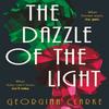 The Dazzle of the Light by Georgina Clarke Paperback Book 9780857308306