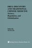 Книга Drug Discovery and Traditional Chinese Medicine : Science, Regulation, and Globalization