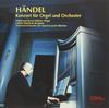 CD KÖHLER (JOHANNES ERNST), HANDEL, SE - Handel: Organ Concertos KICC9497 Japan Classical Used