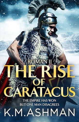 Roman II The Rise of Caratacus by K. M. Ashman Paperback Book 9781800323704