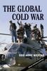 Книга The Global Cold War : Third World Interventions and the Making of Our Times