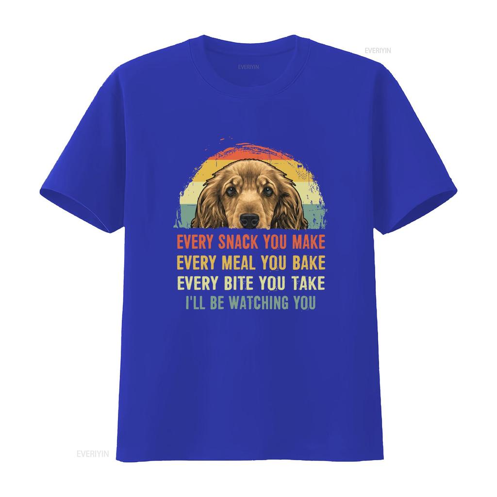 Vintage Cocker Spaniel Dog Mom T Shirt Every Snack You Make Meal Bake Bite Take Ill Be Watching Perfect for Mothers Day