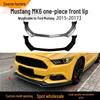 Ford Mustang MK6 (2015-2017) One-Piece Front Lip Spoiler Exterior Modification