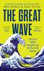 Книга The Great Wave : The Era of Radical Disruption and the Rise of the Outsider