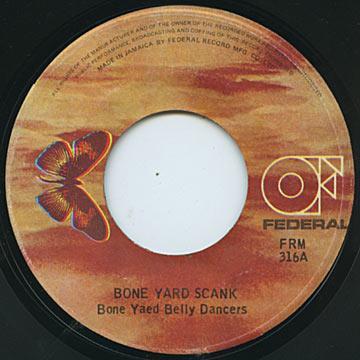 7-дюймовая пластинка BONE YARD BELLY DANCERS - Bone Yard Scank FRM316 Federal Records Ямайка Регги, Ска и Даб Б/У