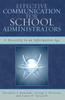 Книга Effective Communication for School Administrators : A Necessity In an Information Age