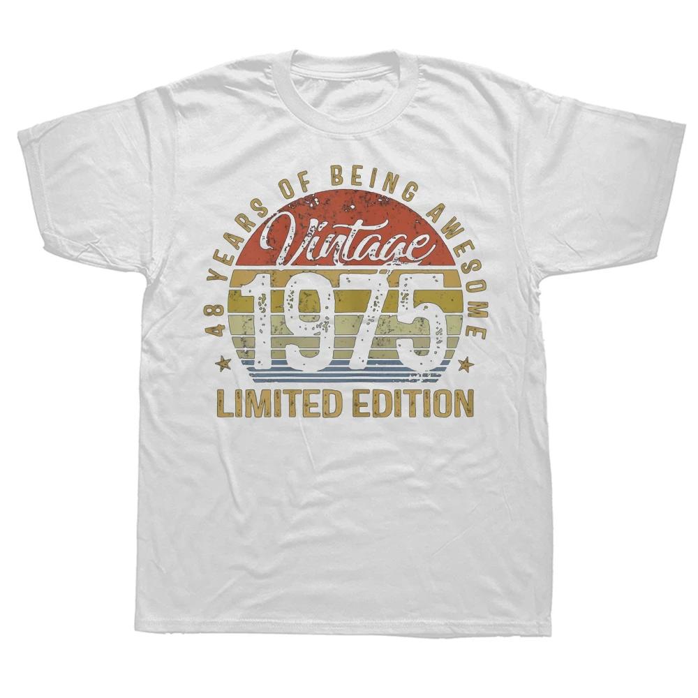 Novelty Awesome Born In 1974 1976 Graphic Streetwear Short Sleeve Birthday Gifts Summer Style Tshirt Unisexs Clothing