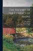 Книга The History of the District of Maine
