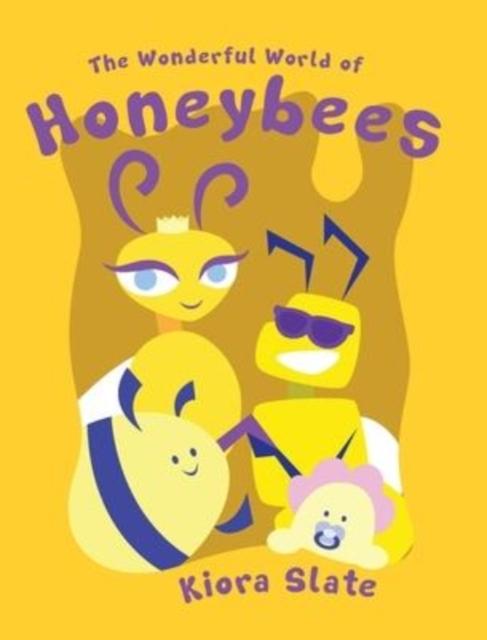 The The Wonderful World of Honeybees Book