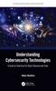 Книга Understanding Cybersecurity Technologies : A Guide To Selecting the Right Cybersecurity Tools