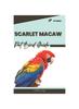 Книга Scarlet Macaw : Pet Bird Guide