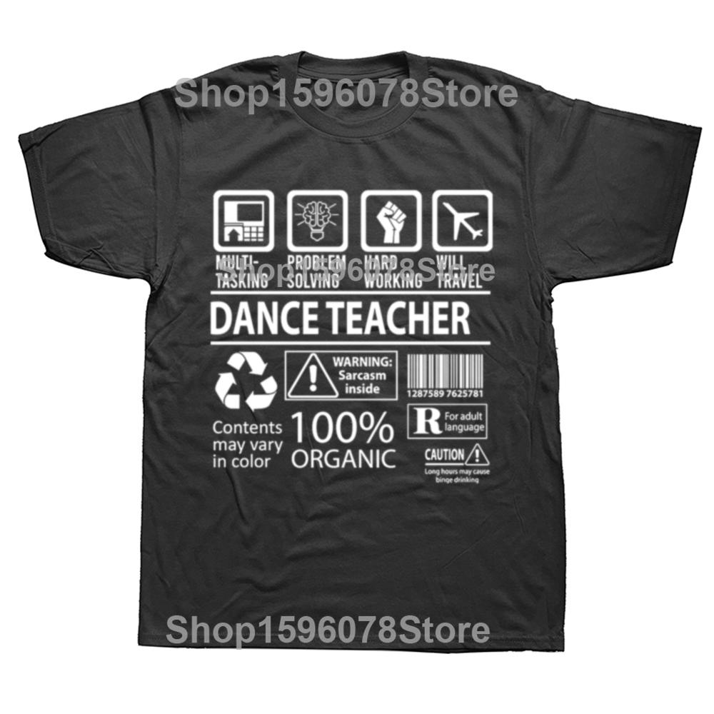 Смешные футболки с графикой «Многозадачный учитель танцев» Мужская женская мода Повседневная футболка 100% хлопок Свободная футболка оверсайз