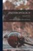 Книга Anthropology; an Introduction To the Study of Man and Civilization