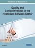 The Research On Quality and Competitiveness In the Healthcare Services Sector Book