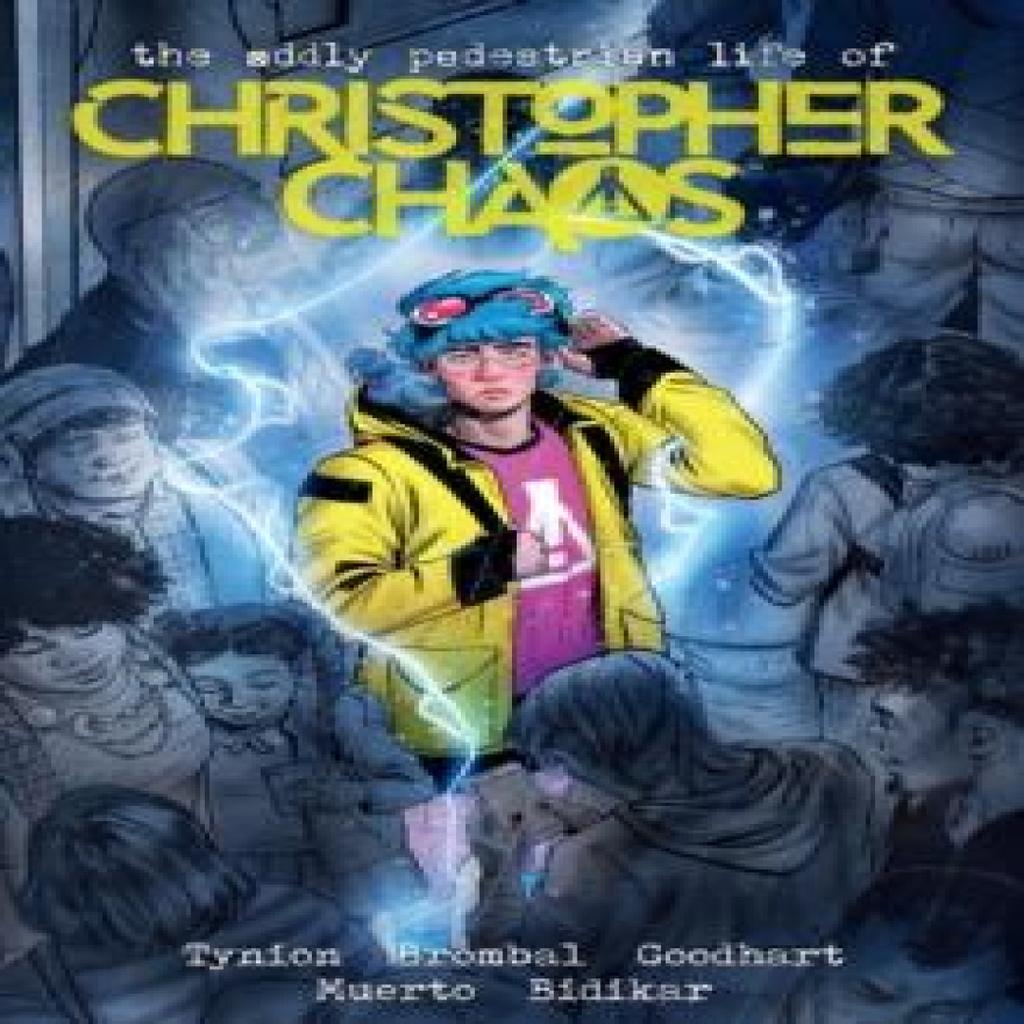 The Oddly Pedestrian Life of Christopher Chaos Volume 1 by Isaac Goodhart Paperback Book 9781506736723