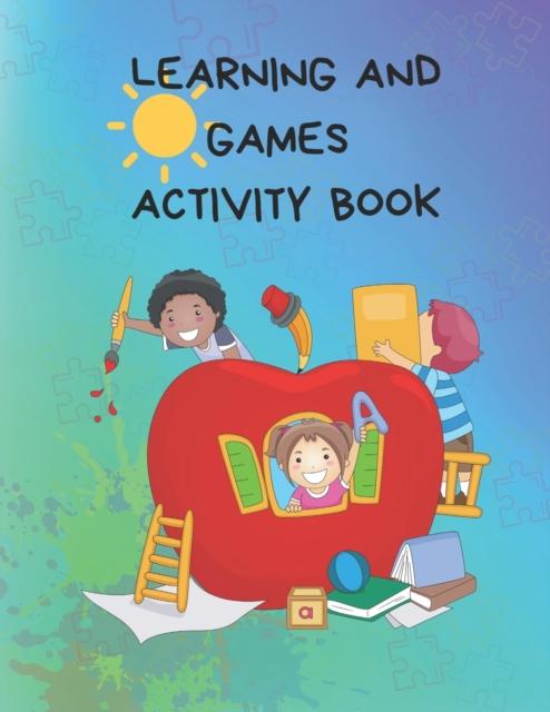 The Learning and Games Activity Book Book