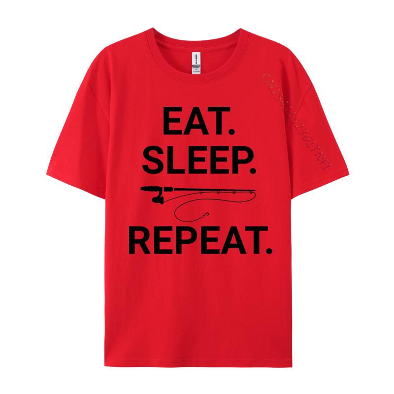Eat Sleep Fish Repeat Tshirt Top Tshirts Short Sleeve Leisure Plain Men Tops Shirt Premium Cotton 3D Printing