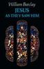 Книга Jesus As They Saw Him