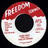 7inch Record PHILLIP FRASER - Come Away NONE Freedom Sounds 1999 Jamaica Reggae, Ska & Dub Used