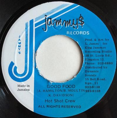 7-дюймовая пластинка HOT SHOT CREW - Good Food NONE Jammy's Records Ямайка Регги, Ска и Даб Б/У